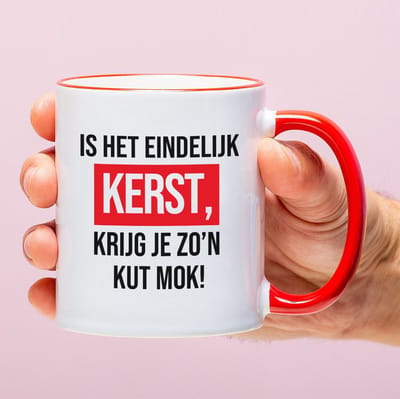 Ditverzinjeniet.nl Mok Is het eindelijk Kerst, krijg je zo'n kut mok!