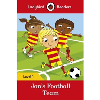 Ladybird Readers Level 1 - Jon's Football Team (Elt Graded Reader) - Ladybird Readers - Ladybird