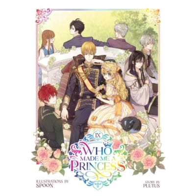 Who Made Me A Princess Vol. 9 - Who Made Me A Princess - Plutus