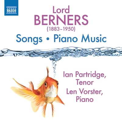 Ian Partridge & Len Vorster - Berners: Songs & Piano Music (CD)