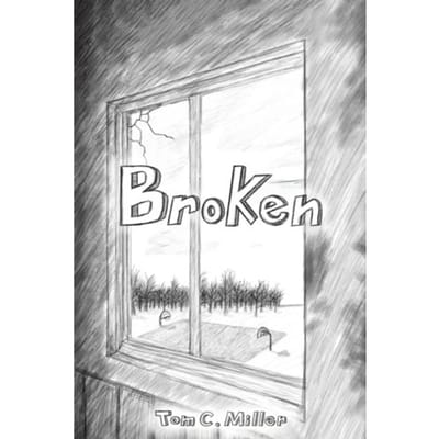 Broken - Tom C. Miller
