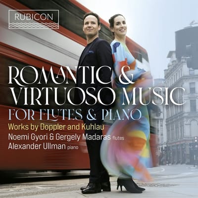 Noemi Gyori, Gergely Maderas & Alexander Ullman - Doppler and Kuhlau: Romantic and Virtuoso Music For Flutes and Piano (CD)