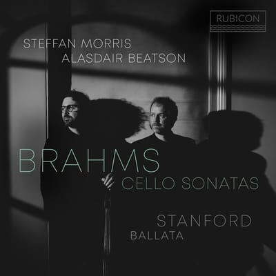 Steffan Morris & Alasdair Beatson - Brahms: Cello Sonatas - Stanford Bal (CD)