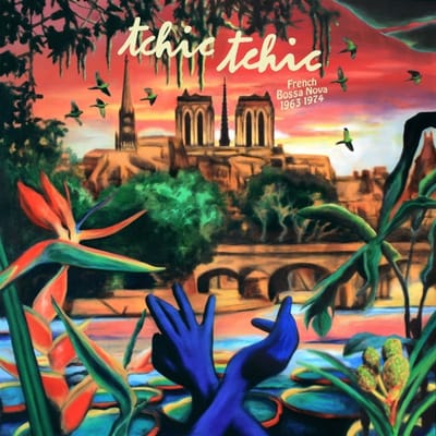 Various Artists - Tchic Tchic (French Bossa Nova 1963 1974) (2 LP)