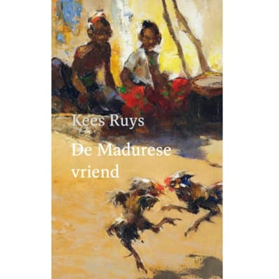 De Madurese Vriend - Kees Ruys