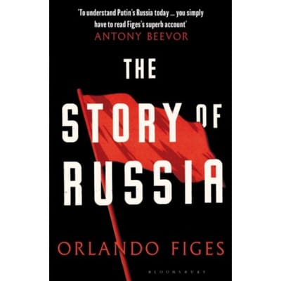 The Story Of Russia - Orlando Figes