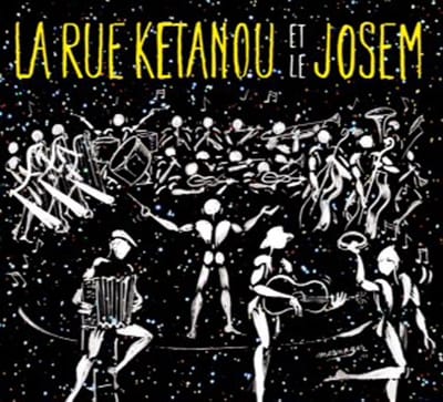 La Rue Kétanou Et Le Josem - La Rue Ketanou Et Le Josem (CD)