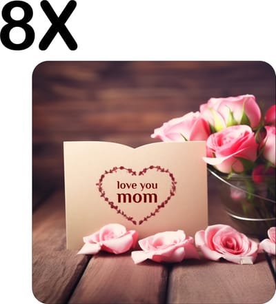 Luxe Placemat - I Love Mom - Moederdag - Rozen - Set van 8 Placemats - 50x50 cm - 2 mm dik Vinyl - Anti Slip - Afneembaar