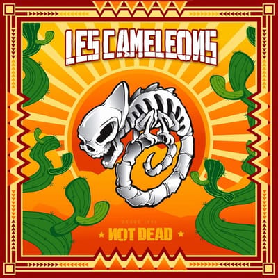 Les Caméléons - Not Dead (LP)