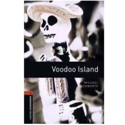Oxford Bookworms Library: Level 2:: Voodoo Island - Michael Duckworth