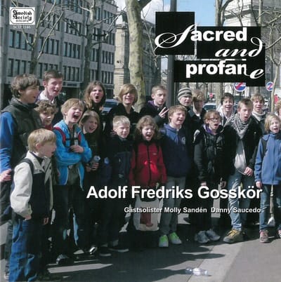 Adolf Fredriks Gosskör - Sacred & Profane (CD)