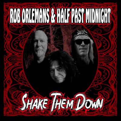 Rob Orlemans & Half Past Midnight - Shake Them Down (CD)