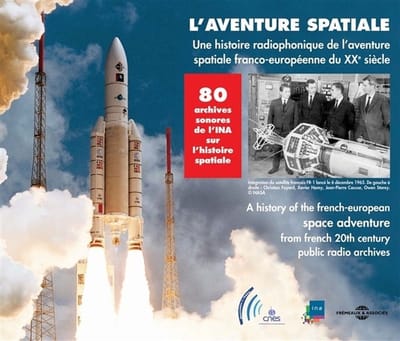 Various Artists - L'aventure Spatiale Une Histoire Radiophonique De L'Aventure Spatiale Franco-Européenne Du XXe Siècle (2 CD)