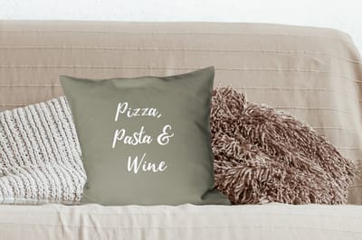 Sierkussens - Kussentjes Woonkamer - 45x45 cm - Spreuken - Pizza, pasta & wine - Quotes - Eten - Drinken