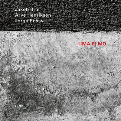 Jakob Bro, Arve Henriksen, Jorge Rossy - Uma Elmo (LP)