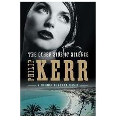 The Other Side Of Silence - Philip Kerr