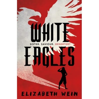 White Eagles - Elizabeth Wein