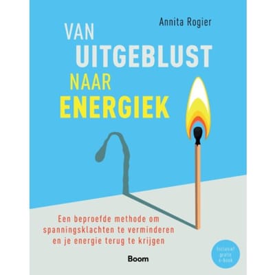 Van Uitgeblust Naar Energiek - Annita Rogier
