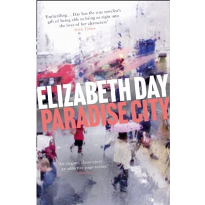 Paradise City - Elizabeth Day