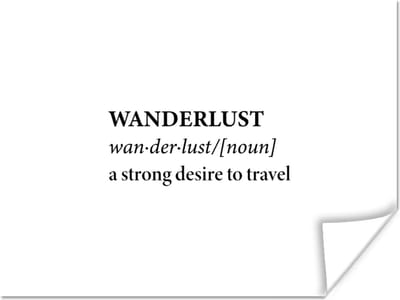 Poster Spreuken - Quotes - A strong desire to travel - Wanderlust - Travel - 160x120 cm XXL