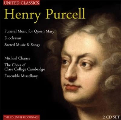 Michael Chance, The Choir Of Clare Colledge Cambridge, Ensemble Miscellany - Purcell: Funeral Music For Queen Mary | Dioclesian (2 CD)