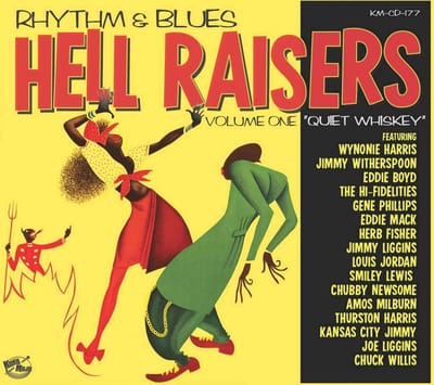 Various Artists - Rhythm & Blues Hell Raisers Volume One "Quiet Whiskey" (CD)