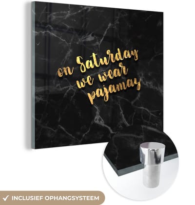 MuchoWow® Glasschilderij 50x50 cm - Schilderij acrylglas - Quotes - Pyjama - Black and gold - Foto op glas - Schilderijen