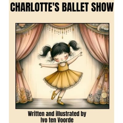 Charlotte's Ballet Show - Ivo ten Voorde