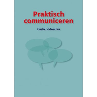 Praktisch Communiceren - Carla Lodowika