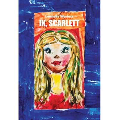 Ik, Scarlett - Lenneke Westera