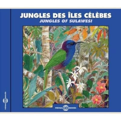 Jungles Des Iles Celebes - Jungles Of Sulawesi - Sons De La Nature