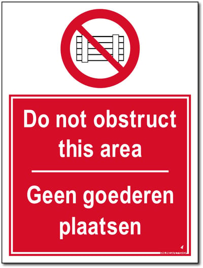 Goederen plaatsen bord - Do not obstruct area - Forex - 30 x 40 cm - Weerbestendig