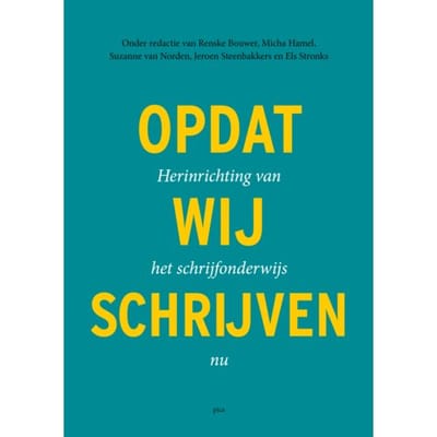 Opdat Wij Schrijven