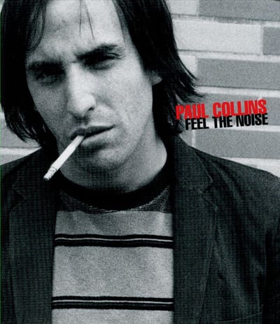Paul Collins - Feel The Noise