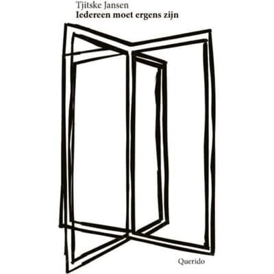 Iedereen Moet Ergens Zijn - Tjitske Jansen