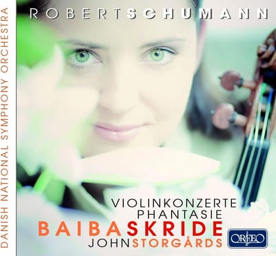 Baiba Skride, Danish National Symphony Orchestra, John Storgårds - Schumann: Violin Concertos & Phantasie (CD)