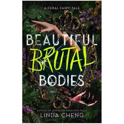 Beautiful Brutal Bodies - Linda Cheng