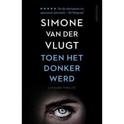Toen Het Donker Werd - Simone van der Vlugt