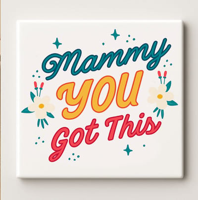 Mammy You Got This Tegel 15x15cm – Motiverende Keramische Wandtegel met Bloemontwerp, Perfect Cadeau voor Moeders en Moederdag