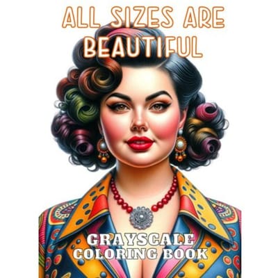 All Sizes Are Beautiful - Nori Art Coloring