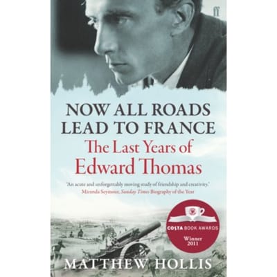 Now All Roads Lead To France - Hollis, Matthew