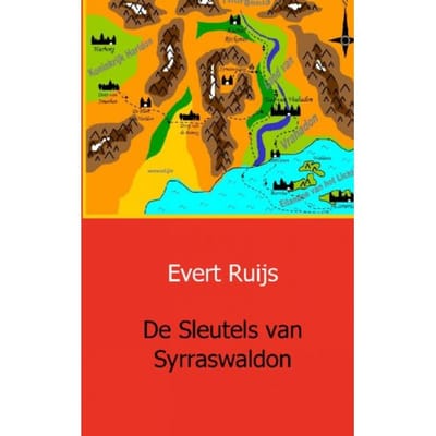 De Sleutels Van Syrraswaldon - Evert Ruijs