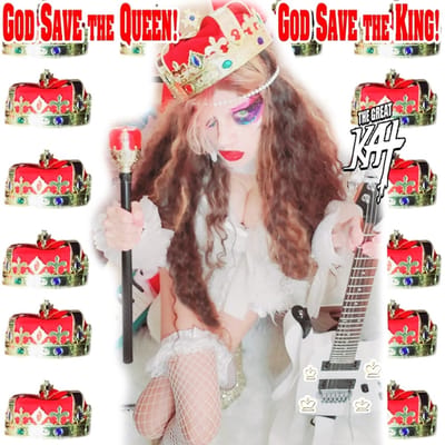 God Save the Queen! God Save the King!