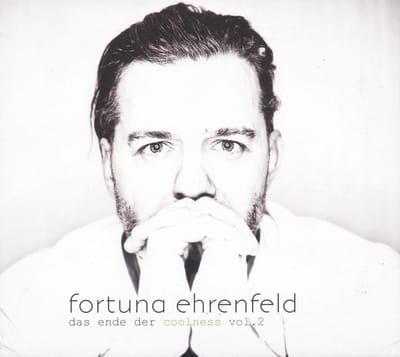 Fortuna Ehrenfeld - Das Ende Der Coolness Vol. 2 (CD)