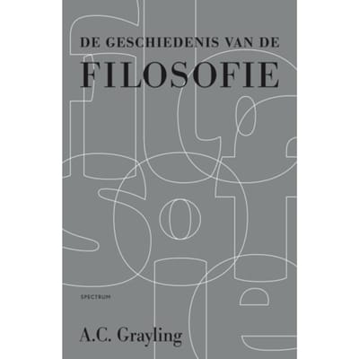 De Geschiedenis Van De Filosofie - A.C. Grayling