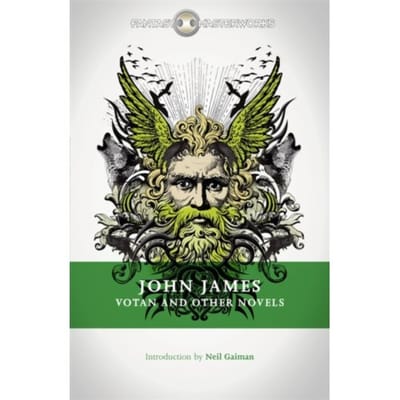 Votan And Other Novels - Fantasy Masterworks - John James