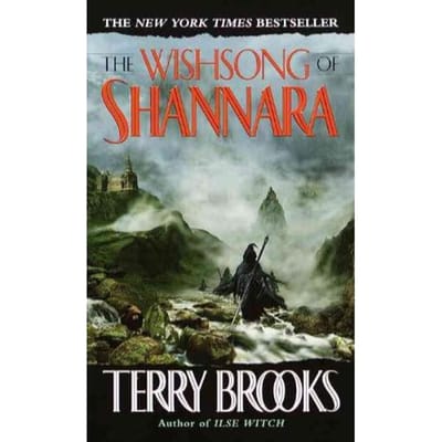 The Wishsong Of Shannara (The Shannara Chronicles) - Terry Brooks