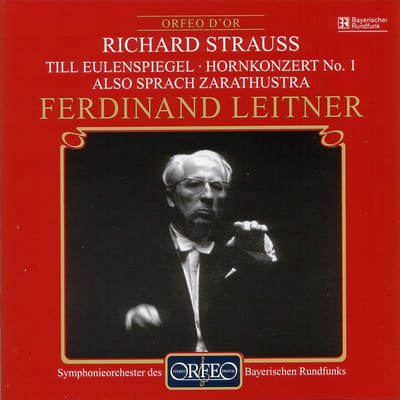 Jack Meredith, Symphonieorchester des Bayerischen Rundfunks, Ferdinand Leitner - Strauss: Till Eulenspiegel | Hornkonzert No. 1 | Also Sprach Zarathustra (CD) (Remastered)