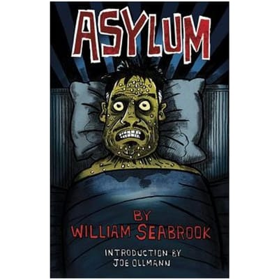 Asylum - William Seabrook