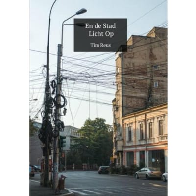 En De Stad Licht Op - Tim Reus